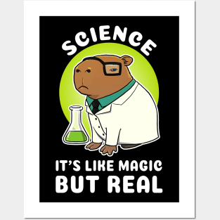 Science it's like magic but real Capybara Science Posters and Art